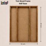 Tick Wood Frame Mdf Base