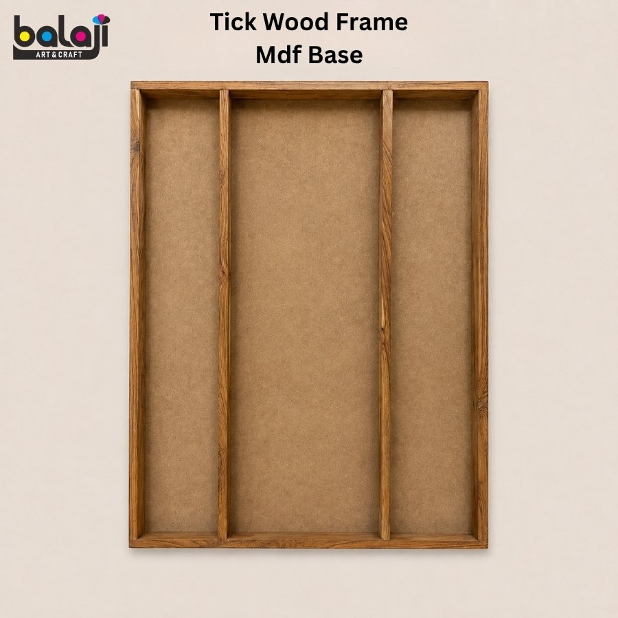 Tick Wood Frame Mdf Base